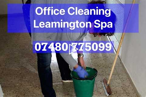 Office And Commercial Cleaning in Leamington Spa Specialist Workplace & School Cleaners