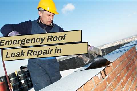 Emergency Roof Leak Repair in Amherst NY