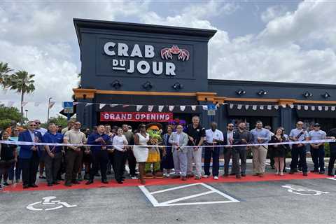 Crab Du Jour Celebrates Grand Opening of 85th Location and Continued South Florida Expansion with..