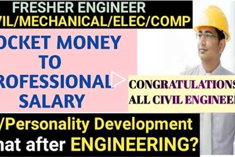 How to get job as engineer| pocket money to professional salary|career planning|civil engineering