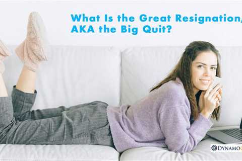 The Great Resignation: Here's What You Can Do About It!