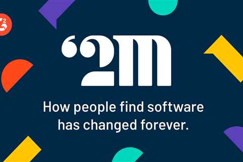 G2 Now Has 2M+ Reviews: Here's What That Says About Software Buying