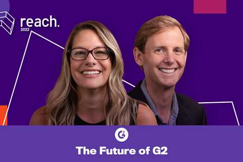 The Future of G2 from G2’s Godard Abel and Sara Rossio