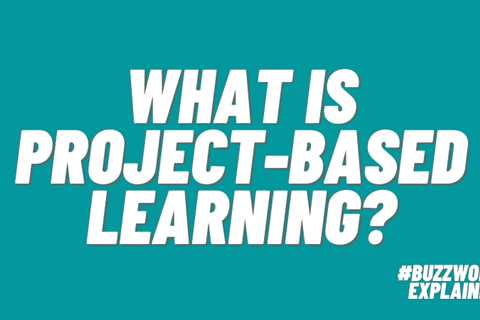 What Is Project-Based Learning and How Can I Use It With My Students?