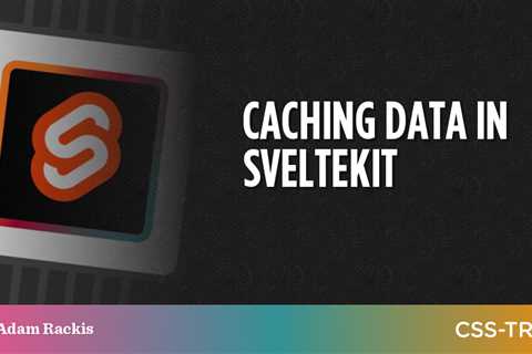 Caching Data in SvelteKit