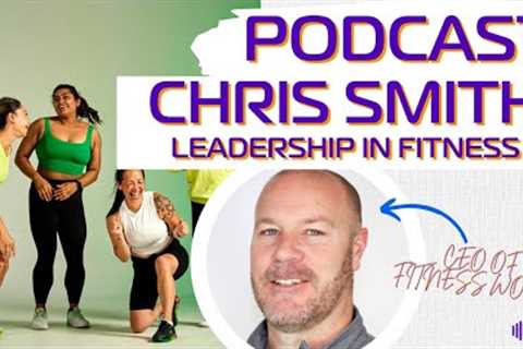 Podcast: Transformational Leadership for Fitness Professionals