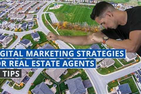 Digital Marketing Strategies for Real Estate Agents - 10 Tips