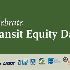 Why we’re offering free rides (and more!) this Transit Equity Day