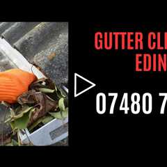 Gutter Cleaning Edinburgh Don’t Wait For Blocked Gutters To Cause Damage To Your Home Or Business