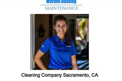 Cleaning Company Sacramento, CA