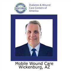Mobile Wound Care Wickenburg, AZ
