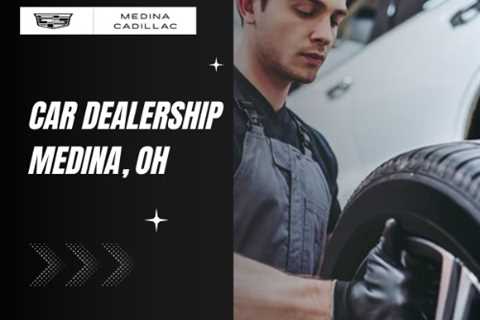 Car Dealership Medina, OH
