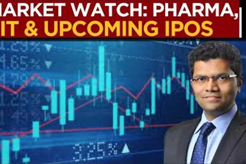 Market Outlook: Pharma Impact, IT Trends, Defence Stocks & Upcoming IPOs | Business News | ET..