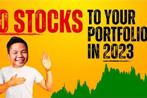 10 BEST Stocks to Consider for your PORTFOLIO in 2023 and beyond