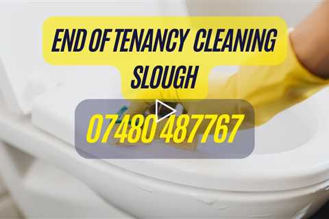 End Of Tenancy Cleaning Slough Move Out Cleaners For Tenants Landlords & Estate Agents