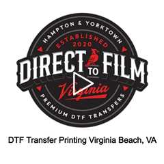 DTF Transfer Printing Virginia Beach, VA - DTF Virginia Beach - 757-256-5191