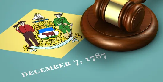 Delaware “Safe Harbor” Amendments Upheld by Delaware Supreme Court