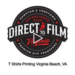 T Shirts Printing Virginia Beach, VA - DTF Virginia Beach - 757-256-5191