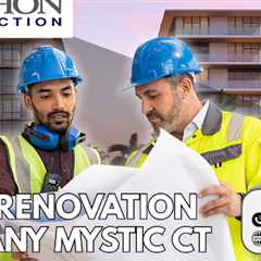 Hotel Renovation Company Mystic CT · Thursday, May 28 📸