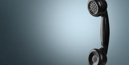 FCC and 49 State Attorneys General Dial Up Attention on Robocall Compliance