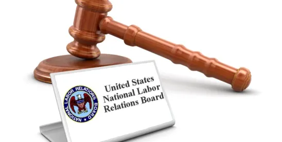 The NLRB’s Top Prosecutor Puts 13 Labor Precedents in the Crosshairs